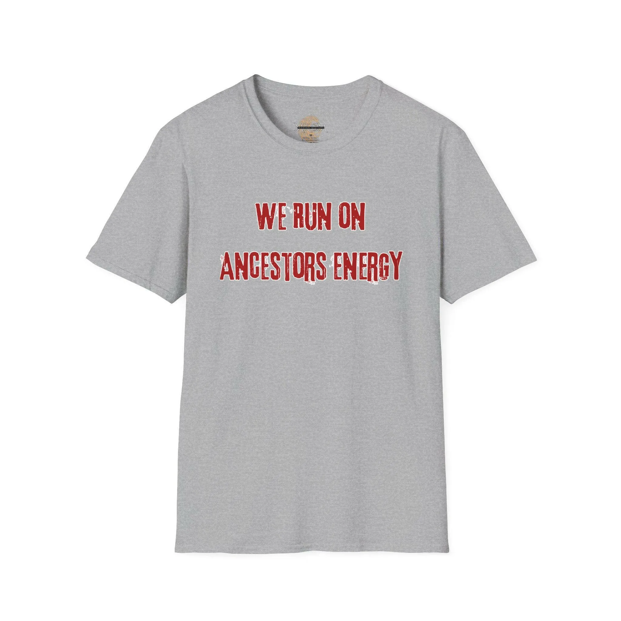 'Ancestors Energy' T-Shirt
